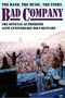 Bad Company: The Band. The Music. The Story: The Official Authorised 40th Anniversary Documentary, BR