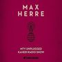 Max Herre: MTV Unplugged Kahedi Radio Show (Nachfolgeversion) (Jewelcase), CD,CD