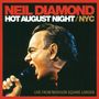 Neil Diamond: Hot August Night / NYC: Live From Madison Square Garden 2008, CD,CD