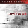 Chris Tomlin: Love Ran Red (Deluxe Edition), 2 CDs, 2 CDs