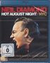 Neil Diamond: Hot August Night / NYC: Live From Madison Square Garden 2008, BR