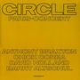 Circle (Anthony Braxton, Chick Corea David Holland & Barry Altschul): Paris Concert (180g), 2 LPs