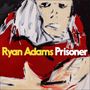 Ryan Adams: Prisoner, CD