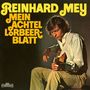 Reinhard Mey: Mein Achtel Lorbeerblatt (180g), LP