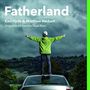 Karl Hyde & Matthew Herbert: Fatherland: Original Music From The Stage Show, CD