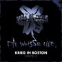 Die Weisse Lilie Staffel 2: Krieg in Boston, 3 CDs