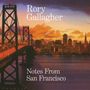 Rory Gallagher: Notes From San Francisco (remastered 2011) (180g), LP