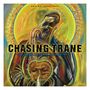 John Coltrane: Chasing Trane (Original Soundtrack) (180g), LP,LP