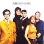 Pulp: His 'N' Hers (Reissue) (remastered) (180g) (Limited Edition), LP,LP