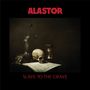 Alastor: Slave To The Grave, CD