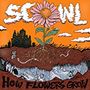 Scowl: How Flowers Grow, CD, CD