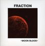 Fraction: Moon Blood, CD, CD