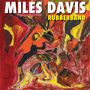 Miles Davis: Rubberband (180g), 2 LPs