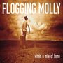 Flogging Molly: Within A Mile Of Home, CD