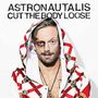 Astronautalis: Cut The Body Loose (Limited Edition) (Red Vinyl), LP