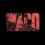 Violent Soho: Waco, CD