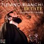 Tiziano Bianchi & Bill Frisell: Relate, CD, CD