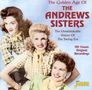 Andrews Sisters: The Golden Age Of The Andrews Sisters, CD