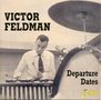 Victor Feldman (1934-1987): Departure Dates, CD