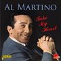 Al Martino: Take My Heart, 2 CDs