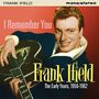 Frank Ifield: I Remember You: The Early Years 1956 - 1962, CD