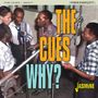 The Cues: Why?, CD, CD