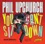 Phil Upchurch: You Can T Sit Down, CD