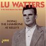Lu Watters (1911-1989): Doing The Hambone At Kelly's, CD