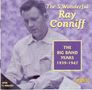 Ray Conniff: Big Band Years 1939-1947, CD