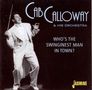 Cab Calloway: Who's The Swinginest Man In Town, 2 CDs