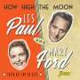 Les Paul & Mary Ford: How High The Moon: Their U.S. Top 20 Hits, CD