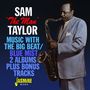 Sam "The Man" Taylor: Music With The Big Beat / Blue Mist, CD