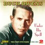 Buck Owens: Under His Spell, 2 CDs