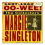 Margie Singleton: Oo-Wee! - The Collectors', CD, CD