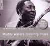 Muddy Waters: Rough Guide: Muddy Waters: Country Blues (Special Edition), CD,CD