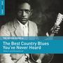 : Rough Guide: The Best Country Blues You've Never Heard, CD