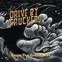 Text: "DRIVE-BY TRUCKERS" und "Brighter Than Creation's Dark".  
Illustration: Schwarz-weiß Wolken und ein Vogelkopf.