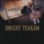 Dwight Yoakam: Population: Me, CD, CD