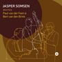 Jasper Somsen (geb. 1973): Invites Paul Van Der Feen & Bert Van Den Brink, CD