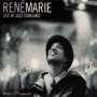 Rene Marie (geb. 1956): Live At Jazz Standard 2002 In NYC, CD