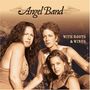 Angel Band: With Roots & Wings, CD