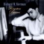 Richard M. Sherman: Forgotten Dreams, CD