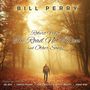 Titel: Bill Perry - Robert Frost The Road Not Taken and Other Songs. Wald im Herbst mit Sonnenstrahlen., CD