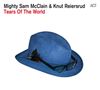 Mighty Sam McClain & Knut Reiersrud: Tears Of The World, CD