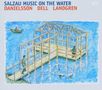 Lars Danielsson, Christopher Dell & Nils Landgren: Salzau Music On The Water, CD
