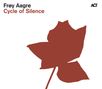 Frøy Aagre: Cycle Of Silence, CD