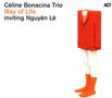Céline Bonacina: Way Of Life, CD