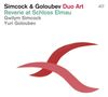 Gwilym Simcock & Yuri Goloubev: Reverie At Schloss Elmau, CD