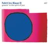 Jazz Sampler: Fahrt ins Blaue II - Groovin' In The Spirit Of Jazz, CD