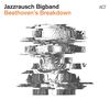 Jazzrausch Bigband: Beethoven's Breakdown, CD